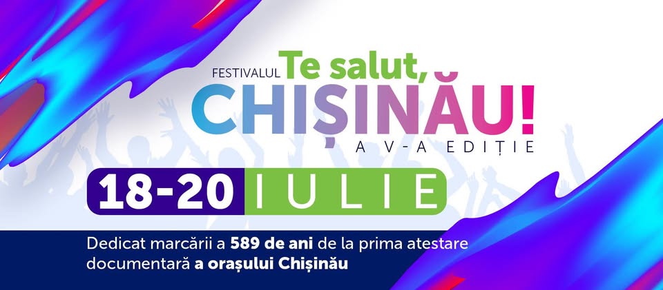 Te salut, Chișinău! Un eveniment important, ocazie specială de a sărbători comunitatea, și cultura.